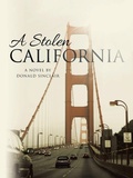 Cover: A Stolen California - AUTHORHOUSE