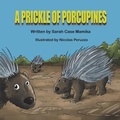 Cover: A Prickle of Porcupines - Mirror Publishing