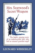 Cover: Mrs. Searwood's Secret Weapon - Coachwhip Publications