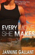 Cover: Every Move She Makes - Lyrical Press Inc