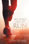 Cover: No Place Left to Run - Dreamspinner Press