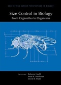 Cover: Size Control in Biology: From Organelles to Organisms - Cold Spring Harbor Laboratory Press,U.S.