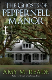 Enlarge image Cover: The Ghosts of Peppernell Manor - Lyrical Press Inc