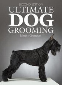 Enlarge image Cover: Ultimate Dog Grooming - Firefly Books Ltd