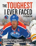 Cover: The Toughest I Ever Faced - Firefly Books Ltd