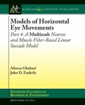 Cover: Models of Horizontal Eye Movements - Morgan and Claypool Life Sciences