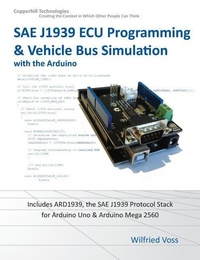 Abbildung von: Sae J1939 ECU Programming & Vehicle Bus Simulation with Arduino - Copperhill Media Corporation