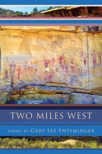 Enlarge image Cover: Two Miles West - Pinyon Publishing