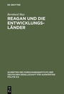 Cover: Reagan und die Entwicklungsländer - De Gruyter Oldenbourg