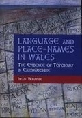 Cover: Language and Place-names in Wales - University of Wales Press
