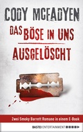 Cover: Das B&ouml;se in uns/Ausgel&ouml;scht - Bastei L&uuml;bbe