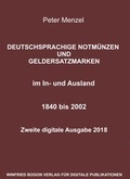 Cover: Deutschsprachige Notm&uuml;nzen und Geldersatzmarken im In- und Ausland 1840 bis 2002 - Bogon, W