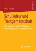 Cover: Schulkultur und Tischgemeinschaft - Springer VS