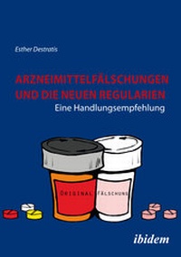 Abbildung von: Arzneimittelfälschungen und die neuen Regularien - ibidem