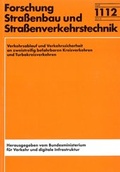 Cover: Verkehrsablauf und Verkehrssicherheit an zweistreifig befahrbaren Kreisverkehren und Turbokreisverkehren - Fachverlag NW in Carl Ed. Sch&uuml;nemann KG