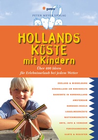 Abbildung von: Hollands Küste mit Kindern - pmv Peter Meyer Verlag