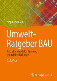 Abbildung von: Umwelt-Ratgeber BAU - Springer Vieweg