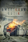 Cover: Amerikkan Gotik - Luzifer Verlag