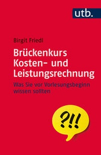 Abbildung von: Brückenkurs Kosten- und Leistungsrechnung - UTB