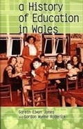 Cover: A History of Education in Wales - University of Wales Press