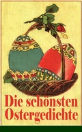Cover: Die sch&ouml;nsten Ostergedichte - e-artnow