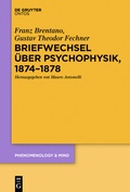 Cover: Briefwechsel &uuml;ber Psychophysik, 1874-1878 - De Gruyter