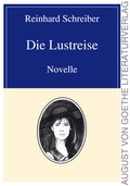 Cover: Die Lustreise - Frankfurter Literaturverlag
