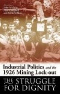 Abbildung von: Industrial Politics and the 1926 Mining Lock-out - University of Wales Press