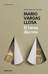 Abbildung von: El heroe discreto / The Discreet Hero - Debolsillo