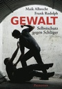 Cover: Gewalt - Palisander Verlag - Elstner & Elstner GbR