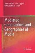 Cover: Mediated Geographies and Geographies of Media - Springer