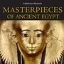 Cover: Masterpieces of Ancient Egypt - British Museum Press