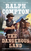 Cover: Ralph Compton the Dangerous Land - Berkley