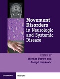 Cover: Movement Disorders in Neurologic and Systemic Disease South Asia Edition - Cambridge University Press
