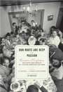 Cover: Our Roots Are Deep with Passion - Other Press