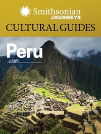 Abbildung von: Smithsonian Journeys Cultural Guide: Peru - Smithsonian Books