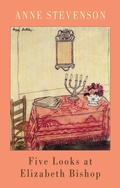 Cover: Five Looks at Elizabeth Bishop - Bloodaxe Books Ltd