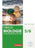 Cover: Fokus Biologie - Neubearbeitung - Baden-W&uuml;rttemberg - 5./6. Schuljahr: Biologie, Naturph&auml;nomene und Technik - Cornelsen Verlag