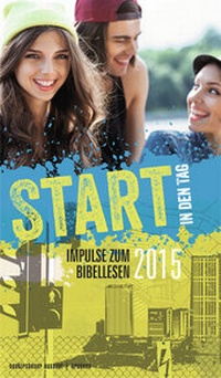 Enlarge image Cover: Start in den Tag 2015 - Neukirchener Aussaat