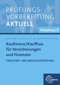 Cover: Pr&uuml;fungsvorbereitung aktuell Kaufmann/-frau f&uuml;r Versicherungen und Finanzen - Europa-Lehrmittel