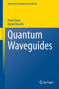 Enlarge image Cover: Quantum Waveguides - Springer