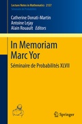 Cover: In Memoriam Marc Yor - S&eacute;minaire de Probabilit&eacute;s XLVII - Springer