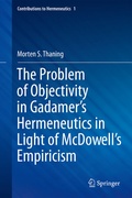 Cover: The Problem of Objectivity in Gadamer's Hermeneutics in Light of McDowell's Empiricism - Springer