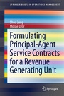 Cover: Formulating Principal-Agent Service Contracts for a Revenue Generating Unit - Springer