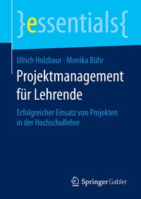 Abbildung von: Projektmanagement für Lehrende - Springer Gabler