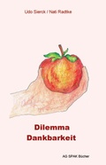 Cover: Dilemma Dankbarkeit - Verein zur F&ouml;rderung der sozialpolitischen Arbeit