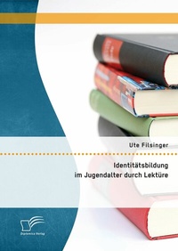Bild: Identitätsbildung im Jugendalter durch Lektüre - Diplomica Verlag