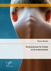 Abbildung von: Rückenschule für Kinder im Grundschulalter - Diplomica Verlag