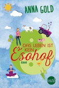 Cover: Das Leben ist kein Esohof! - MIRA Taschenbuch