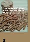 Bild: The Densification Process of Wood Waste - De Gruyter